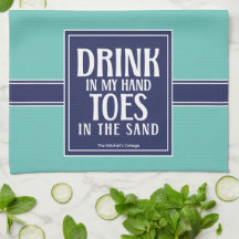 Drink In My Hand Quote Nautische Kust Strand Teal