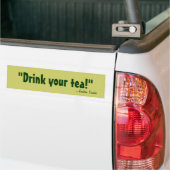 Drink je thee! bumpersticker (Op Truck)