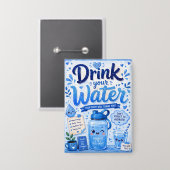 Drink je water button (Voorkant / Achterkant)