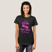 Drink Koffee bouwt dan de Dingen Sassy Sarcasti T-shirt (Voorkant volledig)