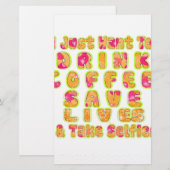 Drink Koffie Bespaar Levens En Neem Selfies Kunstd Briefpapier (Voorkant / Achterkant)