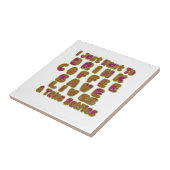 Drink Koffie Bespaar Levens En Neem Selfies Kunstd Tegeltje (Zijkant)