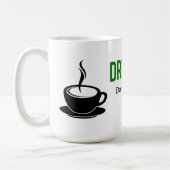 Drink Koffie Doe stoutmoedige dingen Snellere Mok (Links)