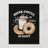 Drink Koffie Eet Bagels Wees blij Briefkaart (Voorkant)