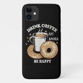 Drink Koffie Eet Bagels Wees blij Case-Mate iPhone Case (Achterkant)