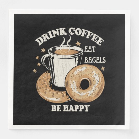 Drink Koffie Eet Bagels Wees blij Servet (Voorkant)