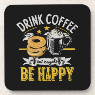 Drink Koffie Eet Bagels Wees Gelukkig Bier Onderzetter
