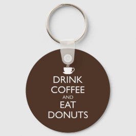 DRINK KOFFIE EN EAT DONUTS SLEUTELHANGER