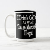 Drink Koffie Humor Tweekleurige Koffiemok (Links)