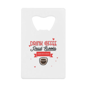 Drink Koffie lezen Boeken demonteren Systemen Creditkaart Flessenopener