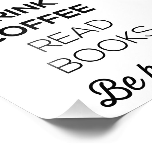 Drink Koffie lezen Boeken zijn gelukkig Foto Afdruk (Hoek)