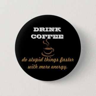Drink Koffie Ronde Button 5,7 Cm