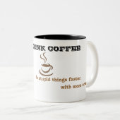 Drink Koffie! Tweekleurige Koffiemok (Voorkant rechts)