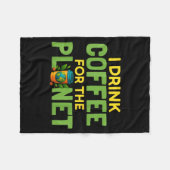 Drink koffie voor de planeet aarde dag cafeïne fleece deken (Voorkant (Horizontaal))