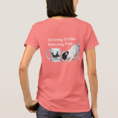 Drink Koffie voor het redden van huisdieren T-shirt (Achterkant)