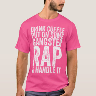 Drink koffie zet op een gangster Rap omgaan met he T-shirt