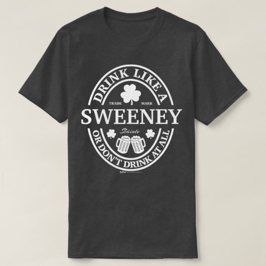 Drink Like A Sweeney Shamrock St Patrick Day T-shirt (Design voorkant)