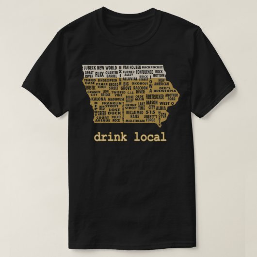 Drink Local Iowa Beer T-shirt (Design voorkant)