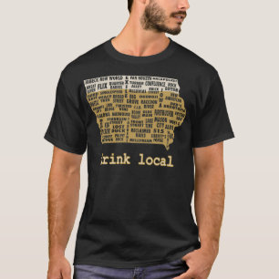 Drink Local Iowa Beer T-shirt