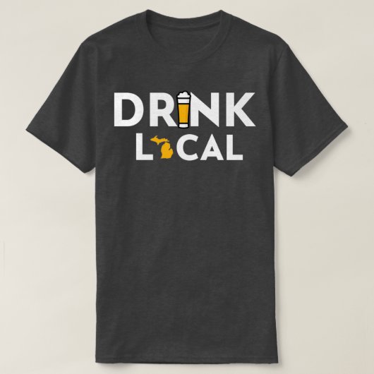 Drink Local Michigan T-shirt (Design voorkant)