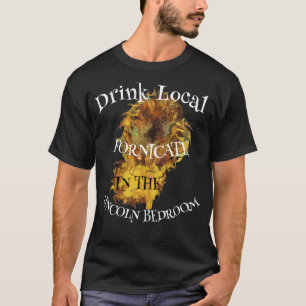 Drink Lokaal Fornicate Lincoln Slaapkamer Witte Hu T-shirt