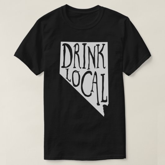 Drink lokale neviada - staatsketting van schip T T-shirt (Design voorkant)