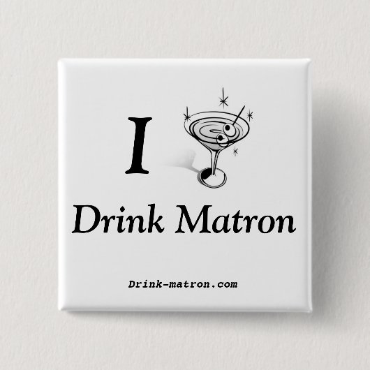 Drink Matron Buttonnen Vierkante Button 5,1 Cm (Voorkant)