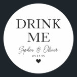 DRINK ME Dessert Snoep Bar hart bruiloft gunst Ronde Sticker<br><div class="desc">Een Classic Black Thank You Wedding-Sticker met "Drink Me" in een klassiek modern,  elegant lettertype. U kunt het gemakkelijk personaliseren met uw namen en trouwdatum.</div>