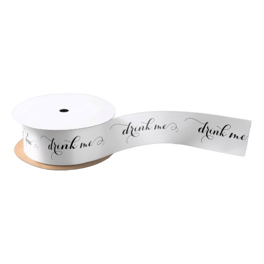 Drink me elegant Script Satin Ribbon Satijnen Lint (Spoel)