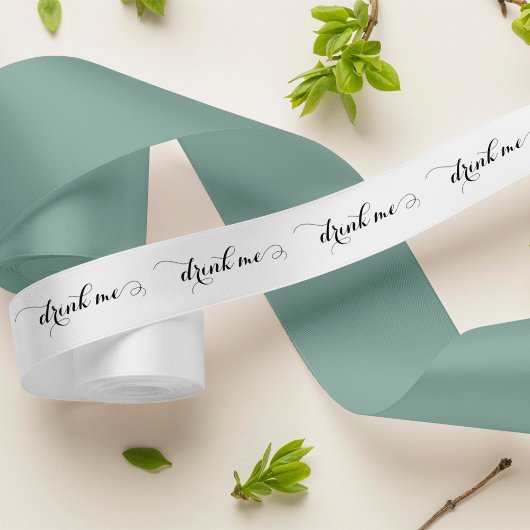 Drink me elegant Script Satin Ribbon Satijnen Lint