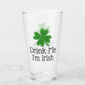 Drink Me, Ik ben Iers 4 Klaverblad St. Patrick's D Glas (Voorkant)