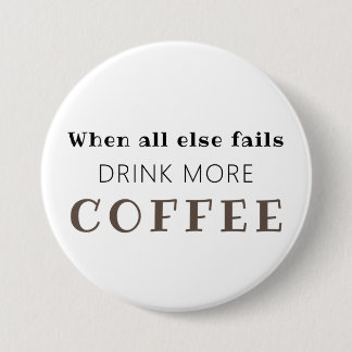 Drink Meer koffie-Button Ronde Button 7,6 Cm