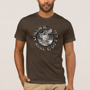 Drink meer koffie-T-shirt T-shirt