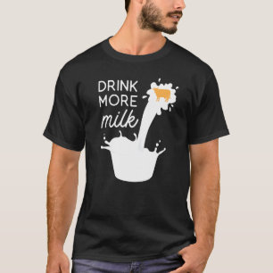 Drink Meer Melk Koe Melkboer T-shirt