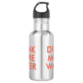 Drink Meer water | Funny Humor Waterfles (Voorkant)