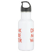 Drink Meer Water | Grappige Humor Waterfles (Achterkant)