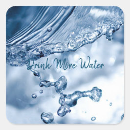 Drink Meer Water / Motivatie / Gezonde Lifestyle Vierkante Sticker