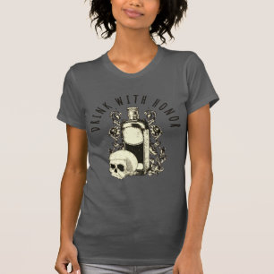 Drink Met Eer Schedel T-shirt