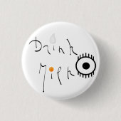 Drink Milk Ronde Button 3,2 Cm (Voorkant)