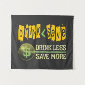 Drink minder, bespaar meer wandkleed (Voorkant (horizontaal))