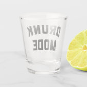 Drink Mode Funny Quote Shot Glas (Achterkant)