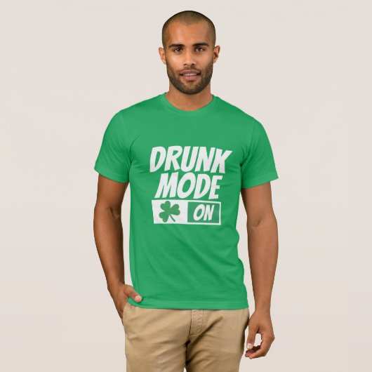 Drink modus op Irish St. Patricks Day Humor T-shirt (Voorkant volledig)