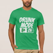 Drink modus op Irish St. Patricks Day Humor T-shirt (Voorkant)