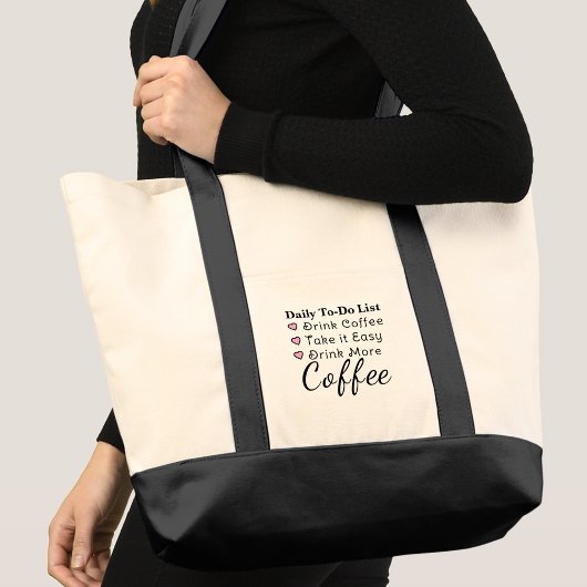 Drink more coffee to do list pink tote bag