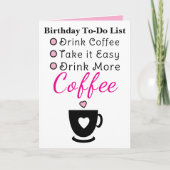 Drink more coffee white pink birthday kaart (Voorkant)