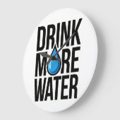 DRINK MORE WATER with a blue drop icon Grote Klok (Hoek)