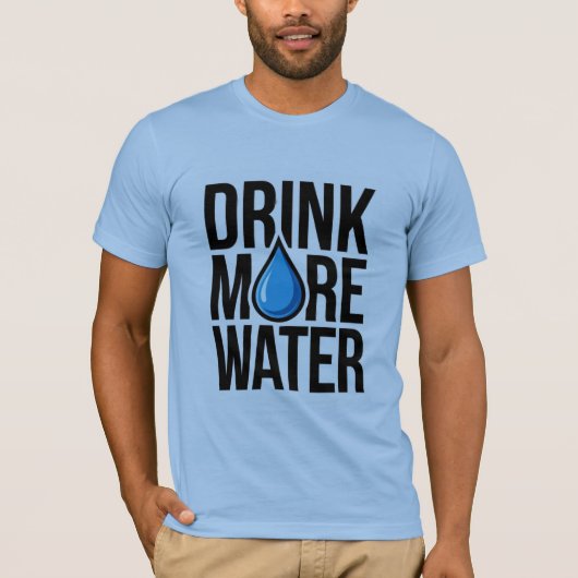 DRINK MORE WATER with a blue drop icon T-shirt (Voorkant)