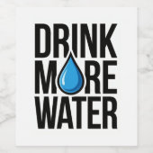 DRINK MORE WATER with a blue drop icon Wijn Etiket (Enkel label)
