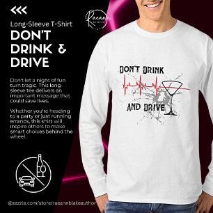 Drink niet en rij niet T-shirt met lange mouwen
