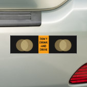 "drink niet en stuur niet" Bumpersticker (Op auto)